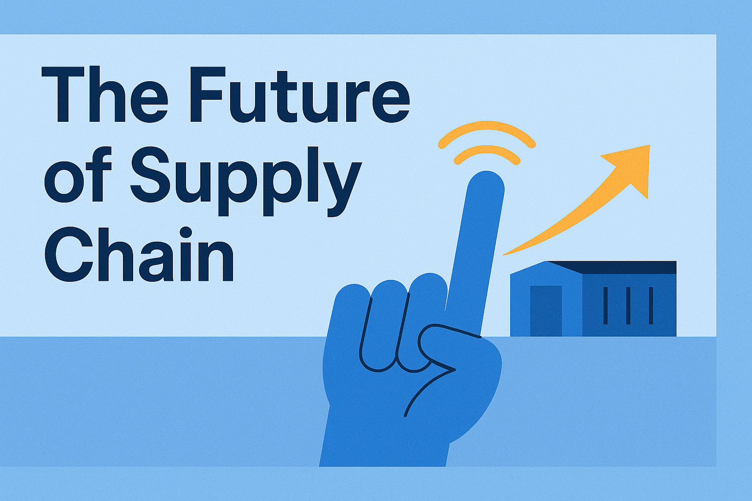 The Future of Supply Chain