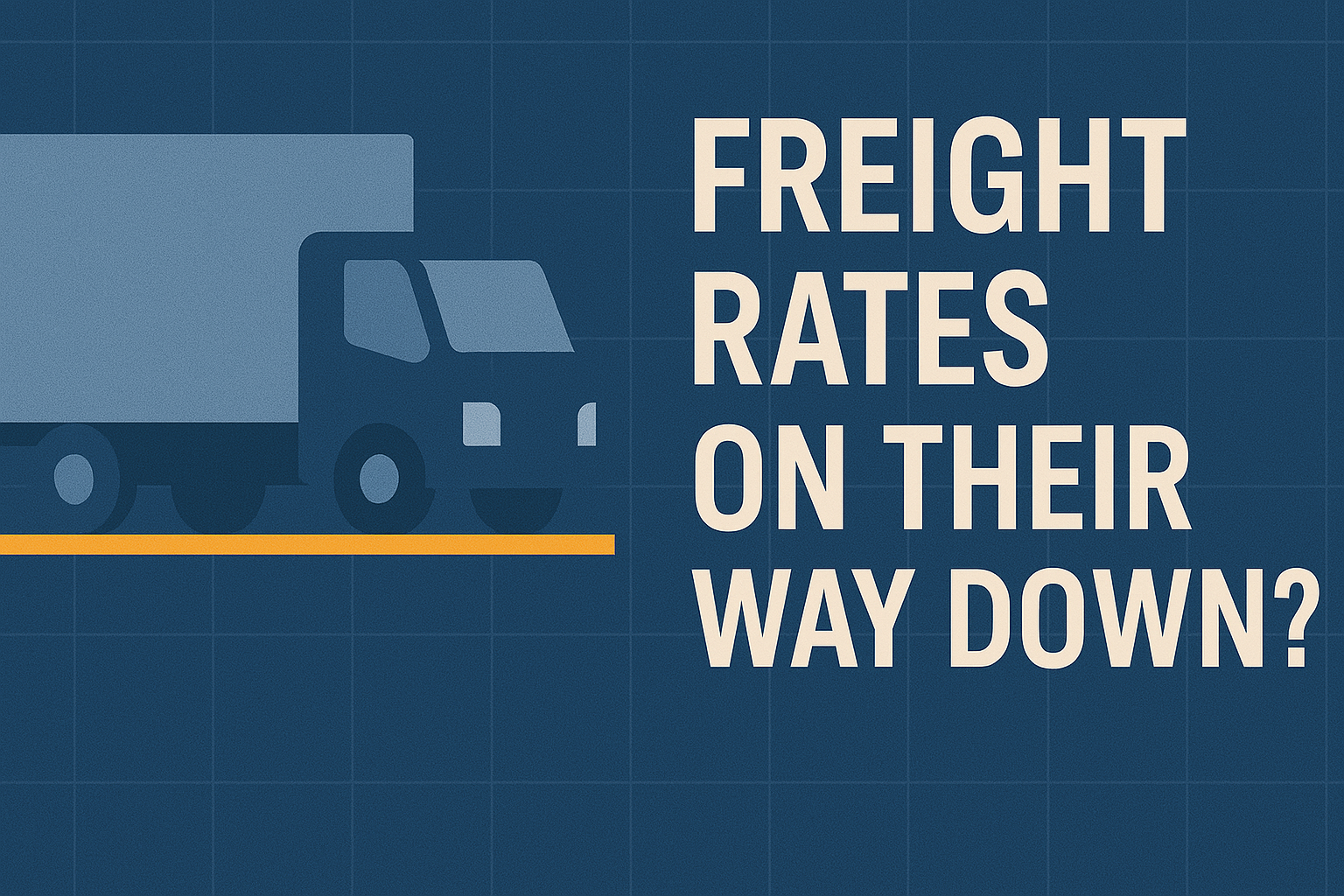 Freight Rates On Their Way Down