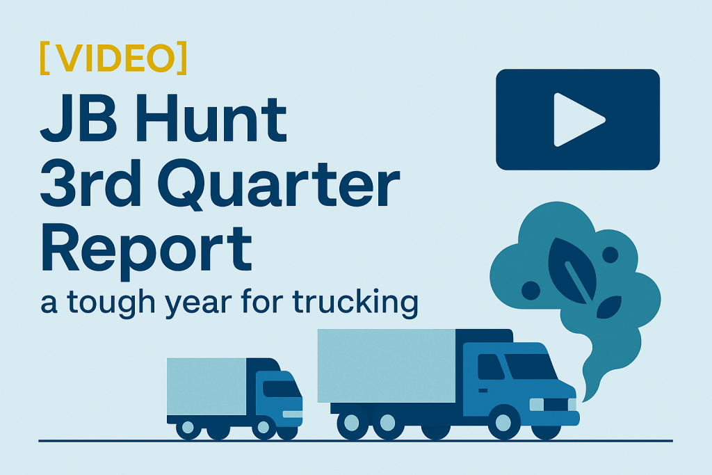 [VIDEO] JB Hunt 3rd Quarter Report - a tough year for trucking